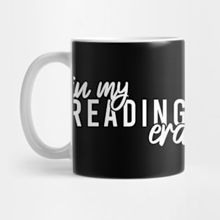 In My Reading Era Mug